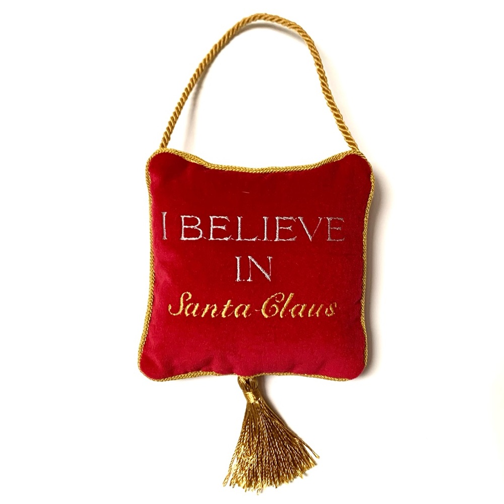 I Believe in Santa Claus pillow